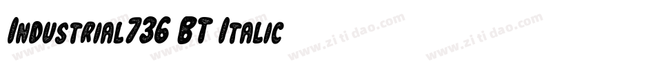 Industrial736 BT Italic字体转换